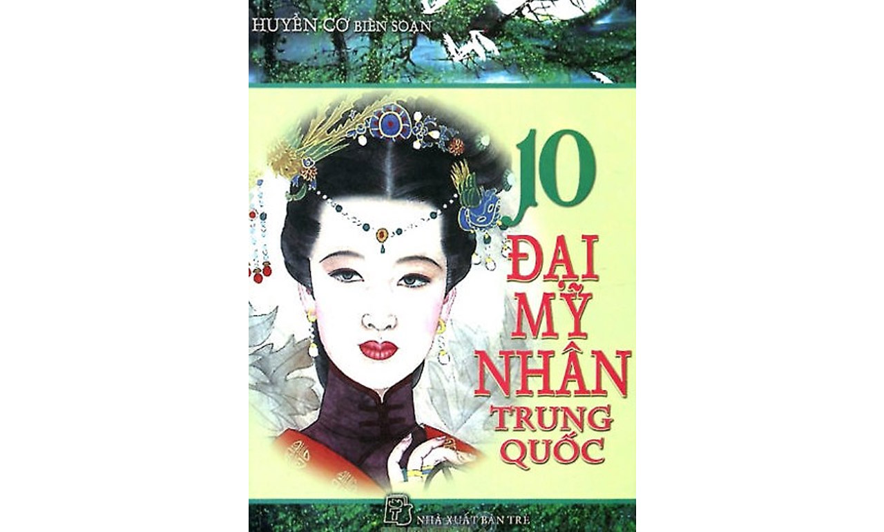 10 Đại Mỹ Nhân Trung Hoa