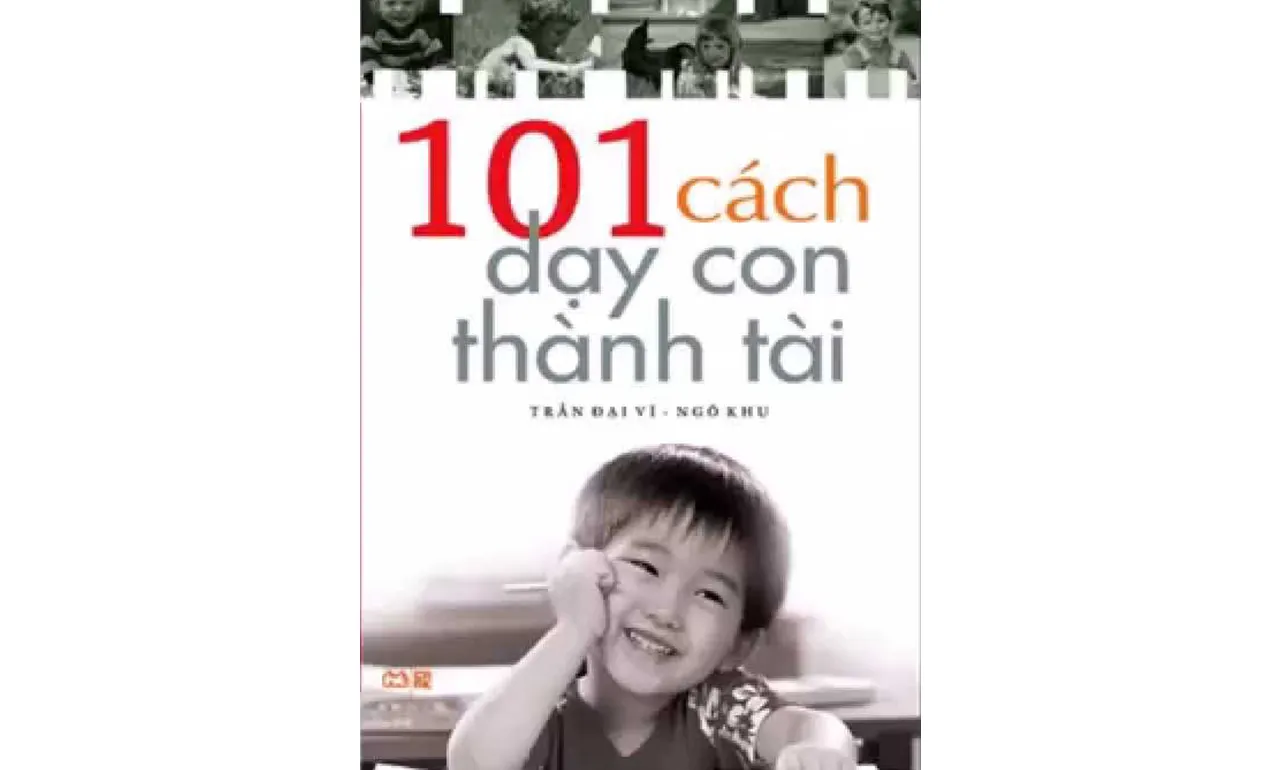 101 Cách Dạy Con Thành Tài