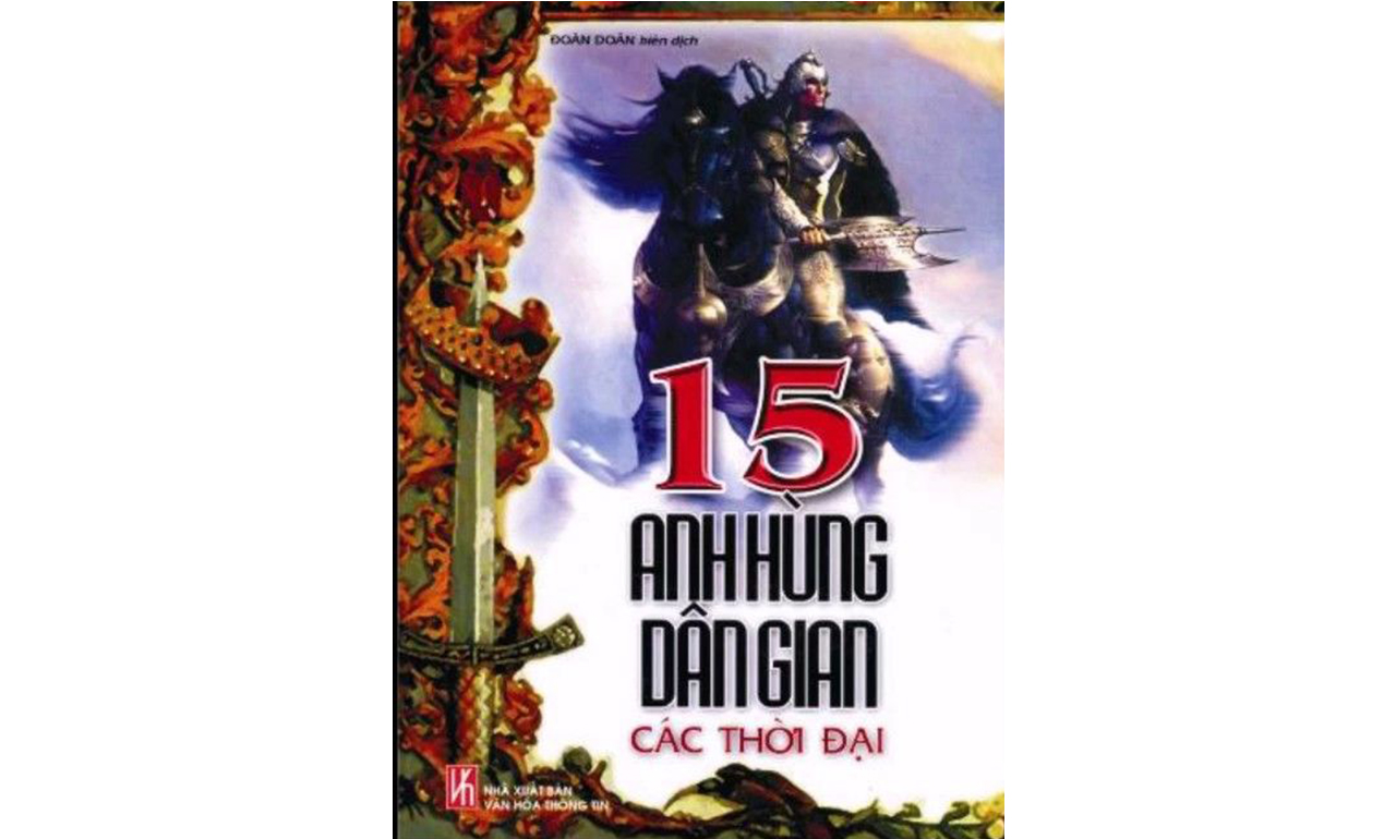 15 Anh Hùng Dân Gian Các Thời Đại – Đoàn Doãn (biên dịch)