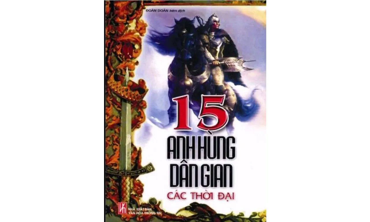 15 Anh Hùng Dân Gian Các Thời Đại – Đoàn Doãn (biên dịch)