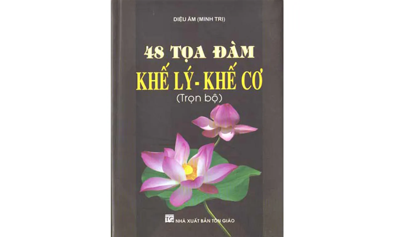48 Tọa Đàm Khế Lý Khế Cơ – Diệu Âm (Minh Trị)