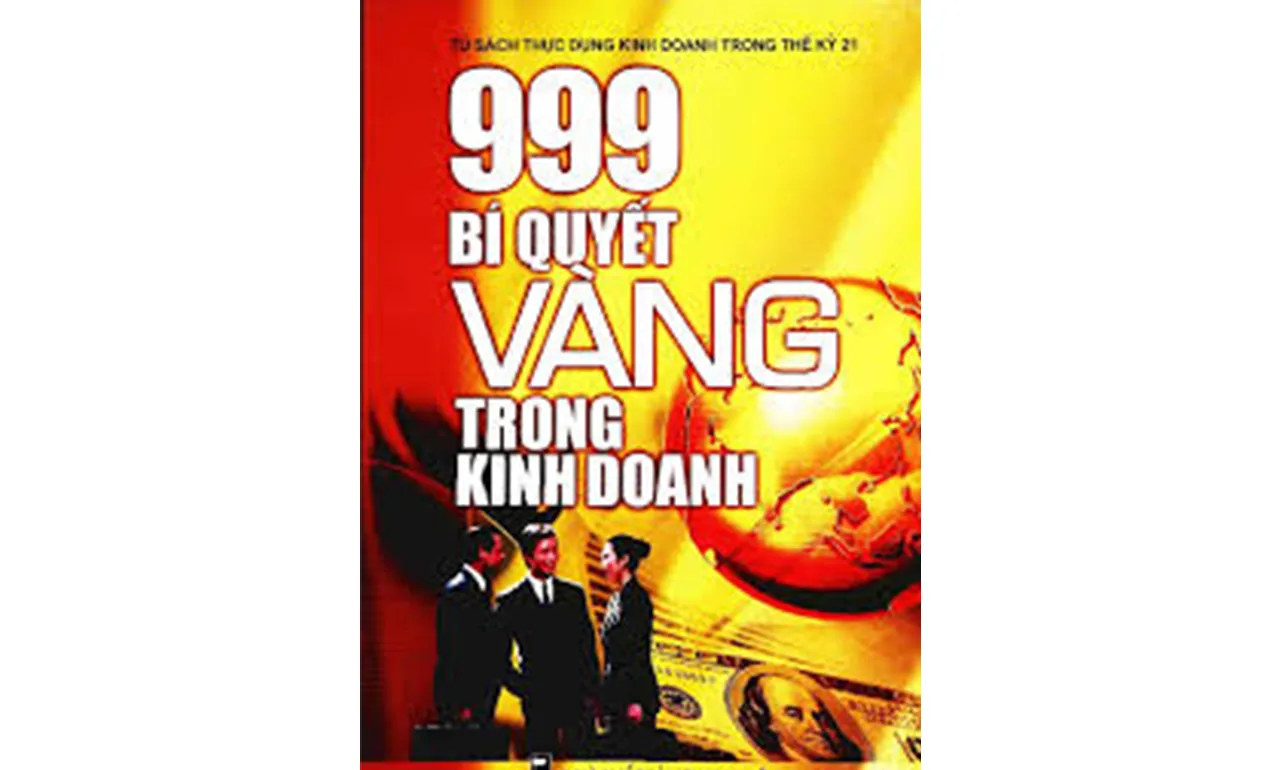 999 Bí Quyết Vàng Trong Kinh Doanh