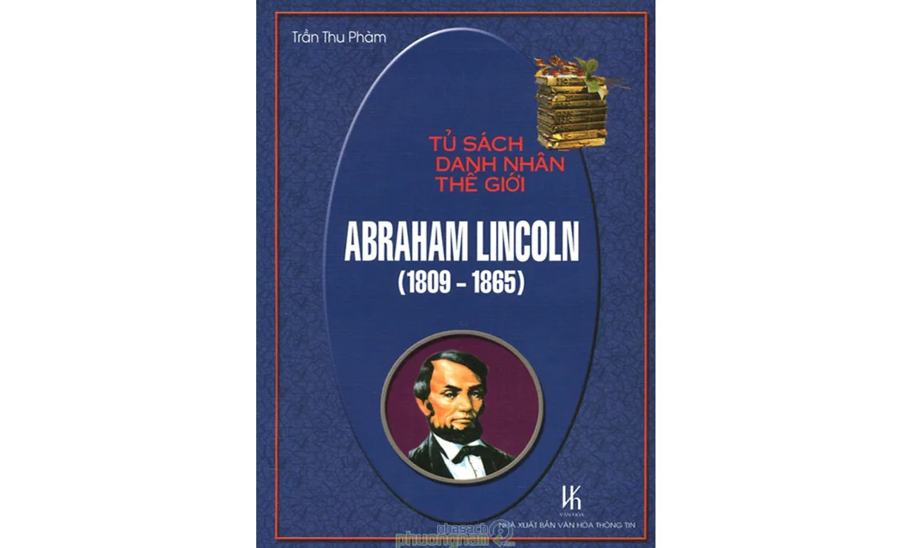 Abraham Lincoln – Trần Thu Phàm