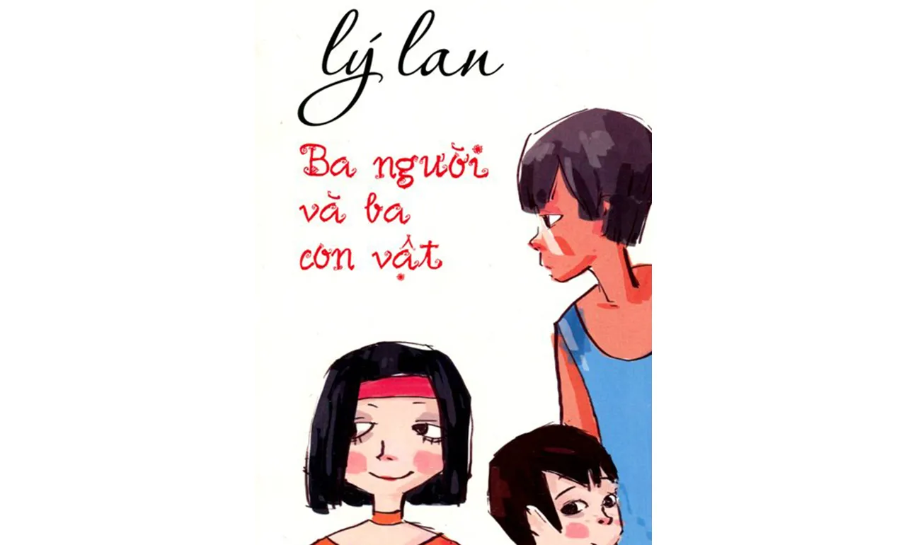 Ba Người Và Ba Con Vật – Lý Lan