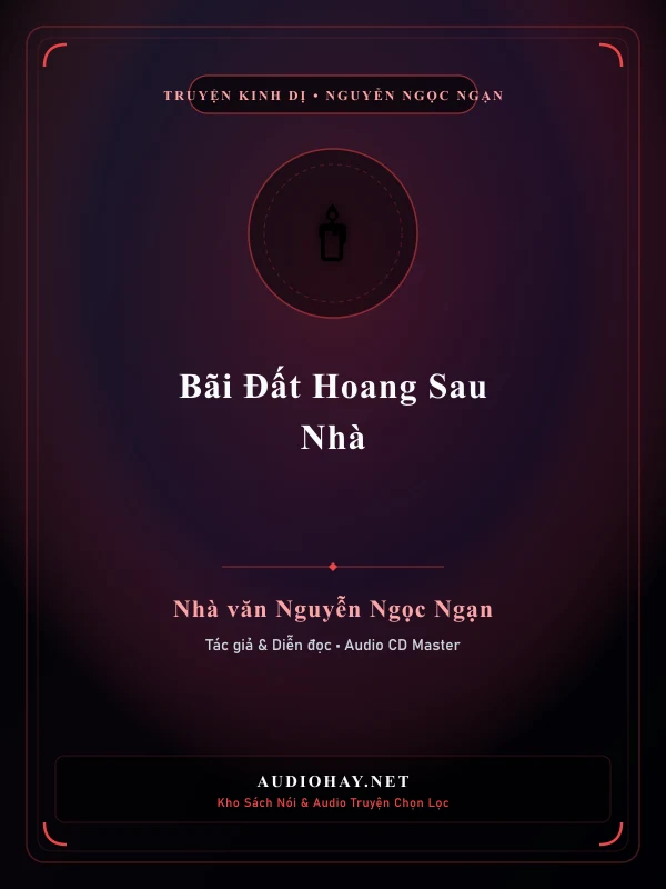 Bãi Đất Hoang Sau Nhà