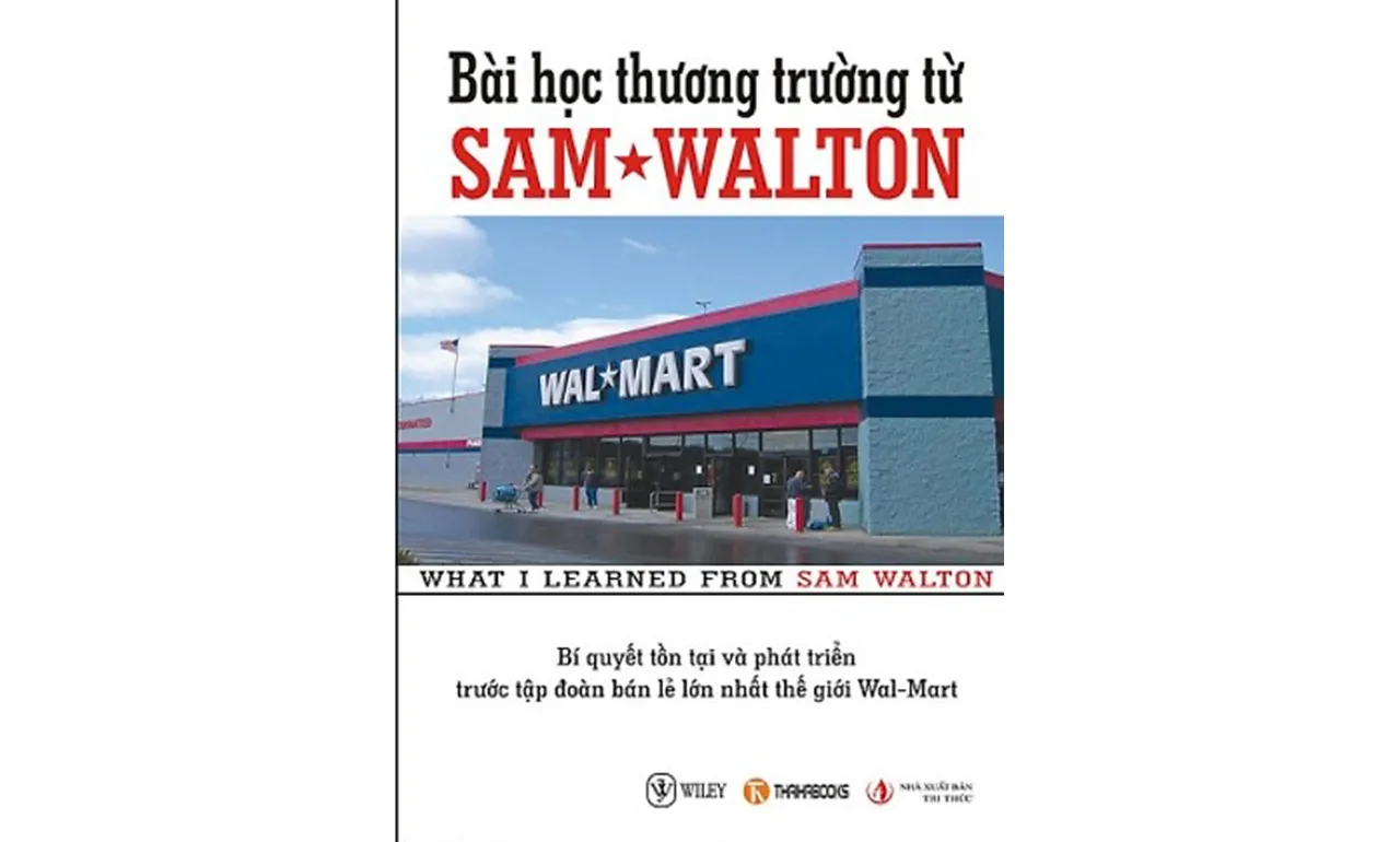 Bài Học Thương Trường Từ Sam Walton