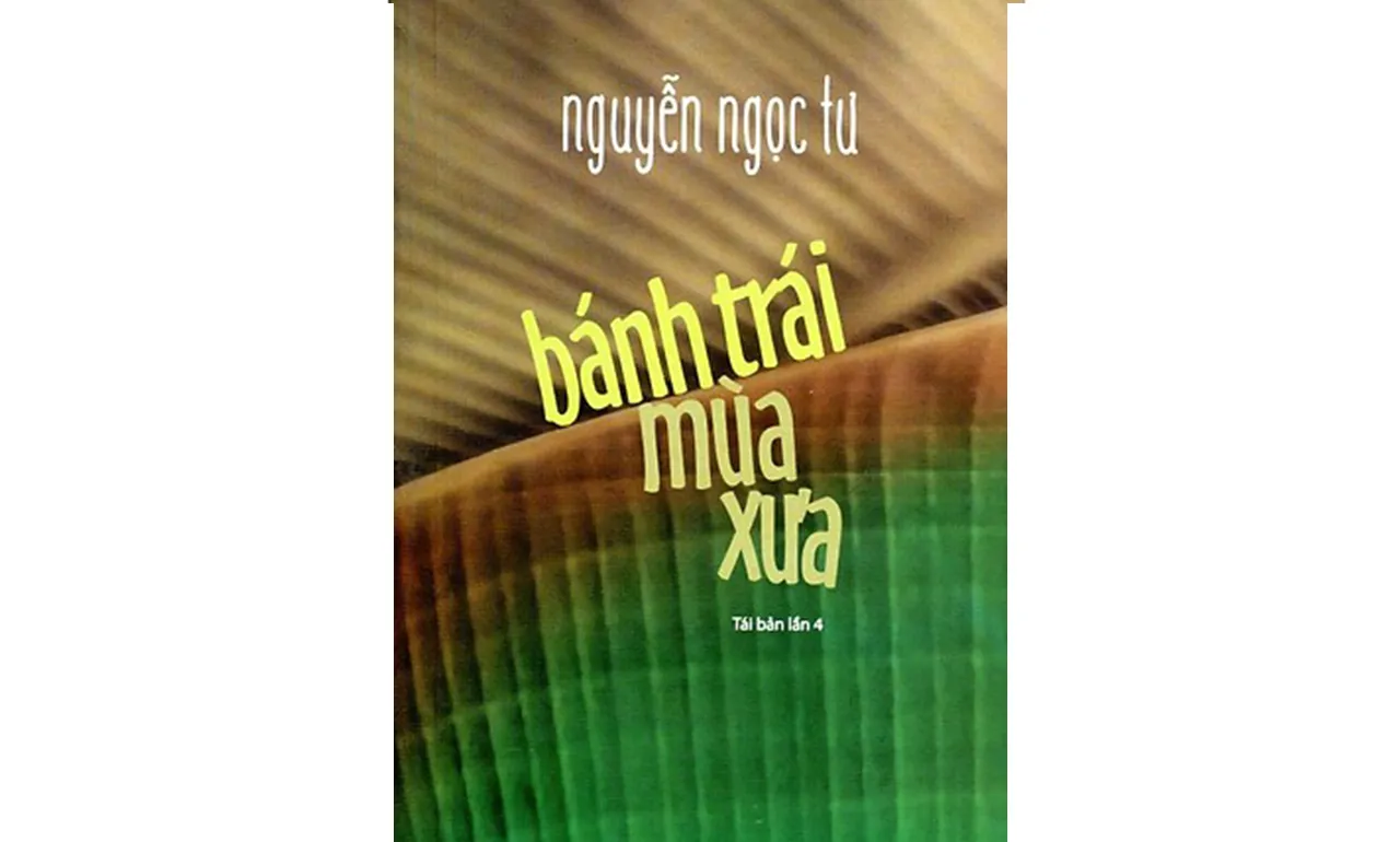 Bánh Trái Mùa Xưa – Nguyễn Ngọc Tư