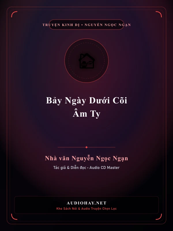 Bảy Ngày Dưới Cõi Âm Ty