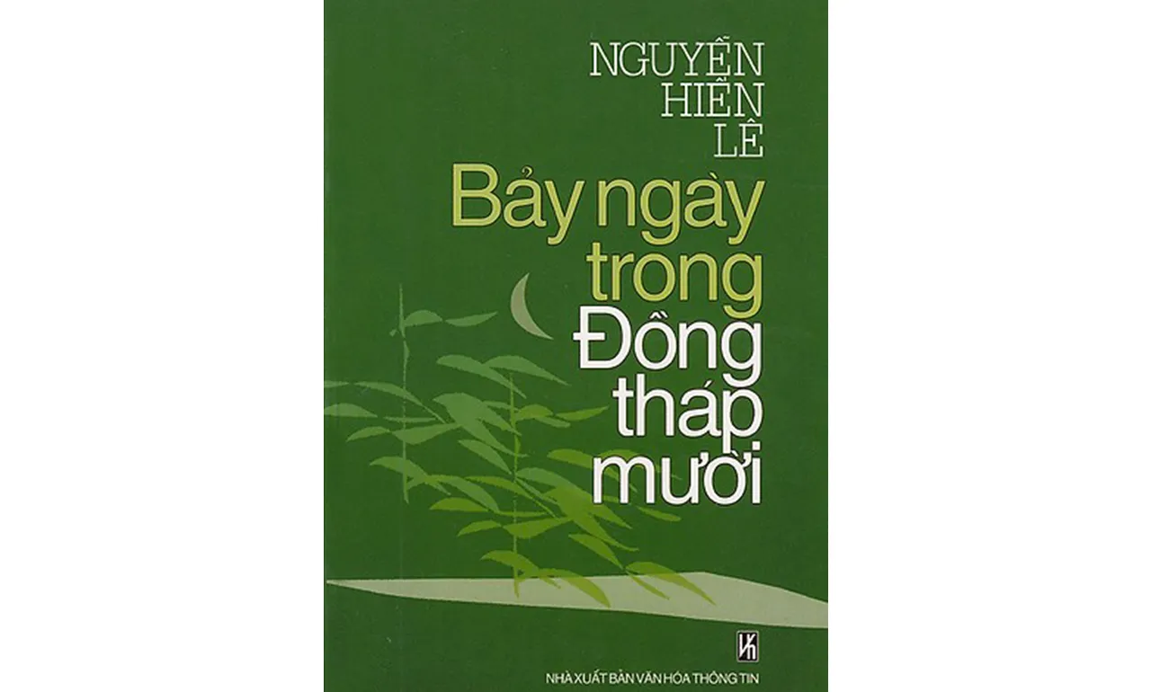 Bảy Ngày Trong Đồng Tháp Mười – Nguyễn Hiến Lê​