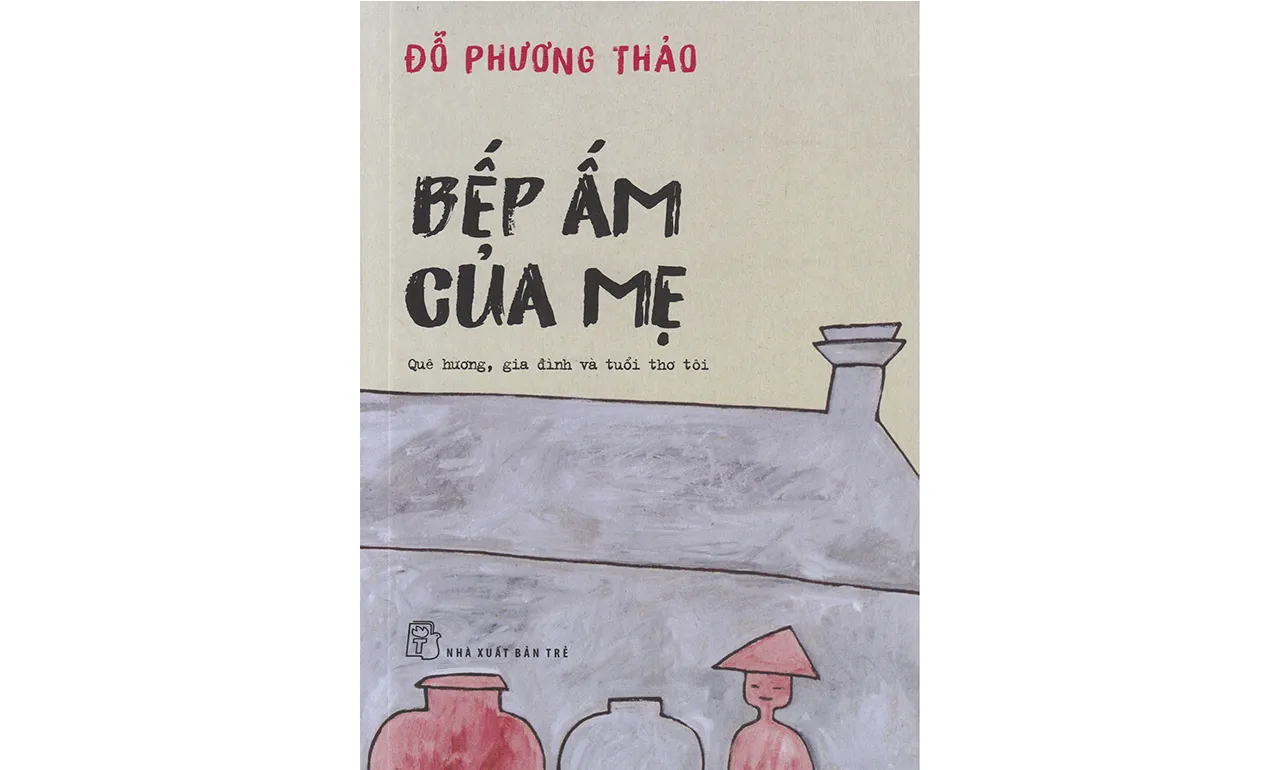Bếp Ấm Của Mẹ – Đỗ Phương Thảo