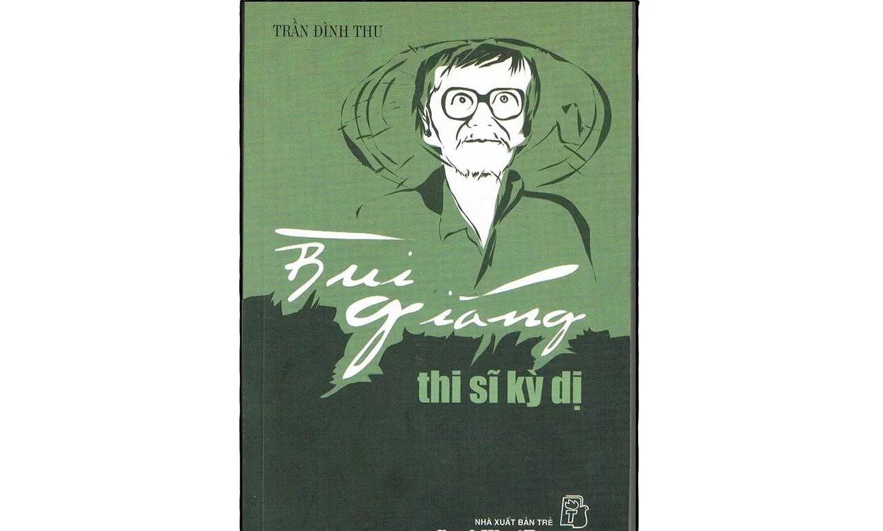 Bùi Giáng – Thi sĩ kỳ dị – Trần Đình Thu