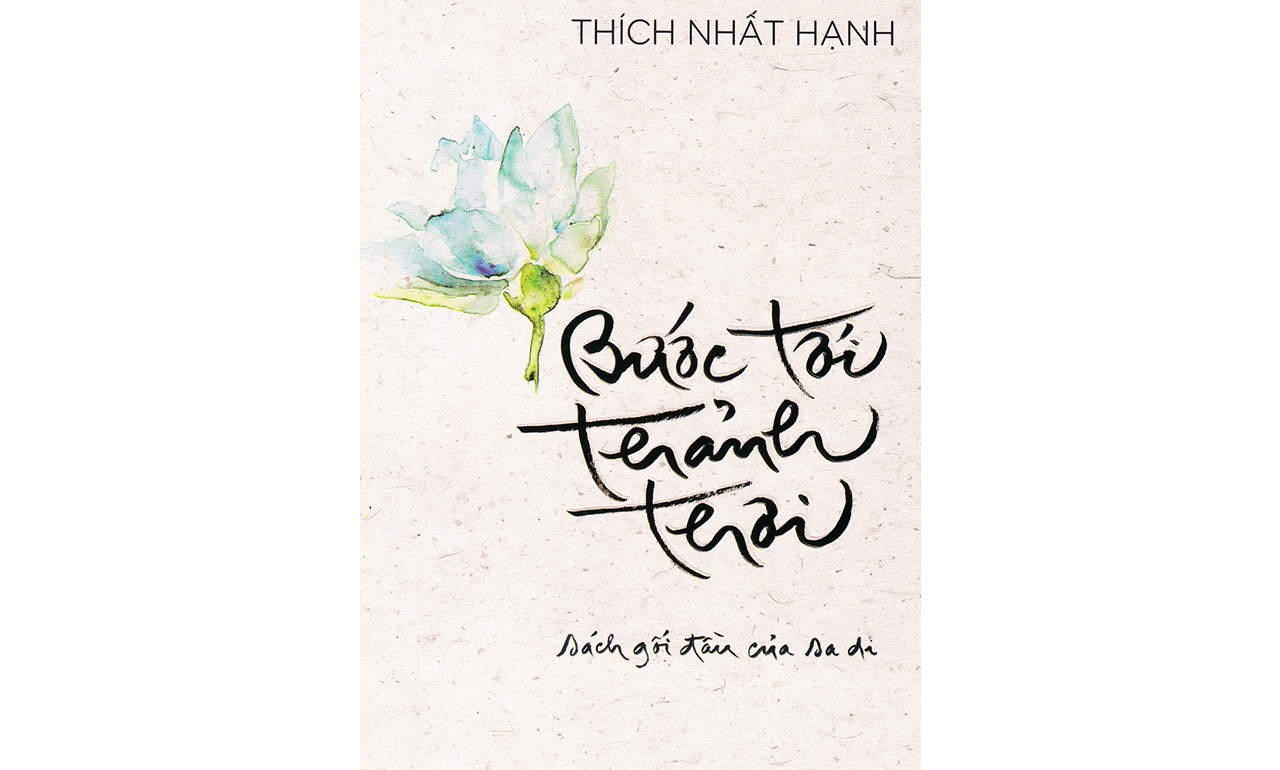 Bước Tới Thảnh Thơi – Thích Nhất Hạnh