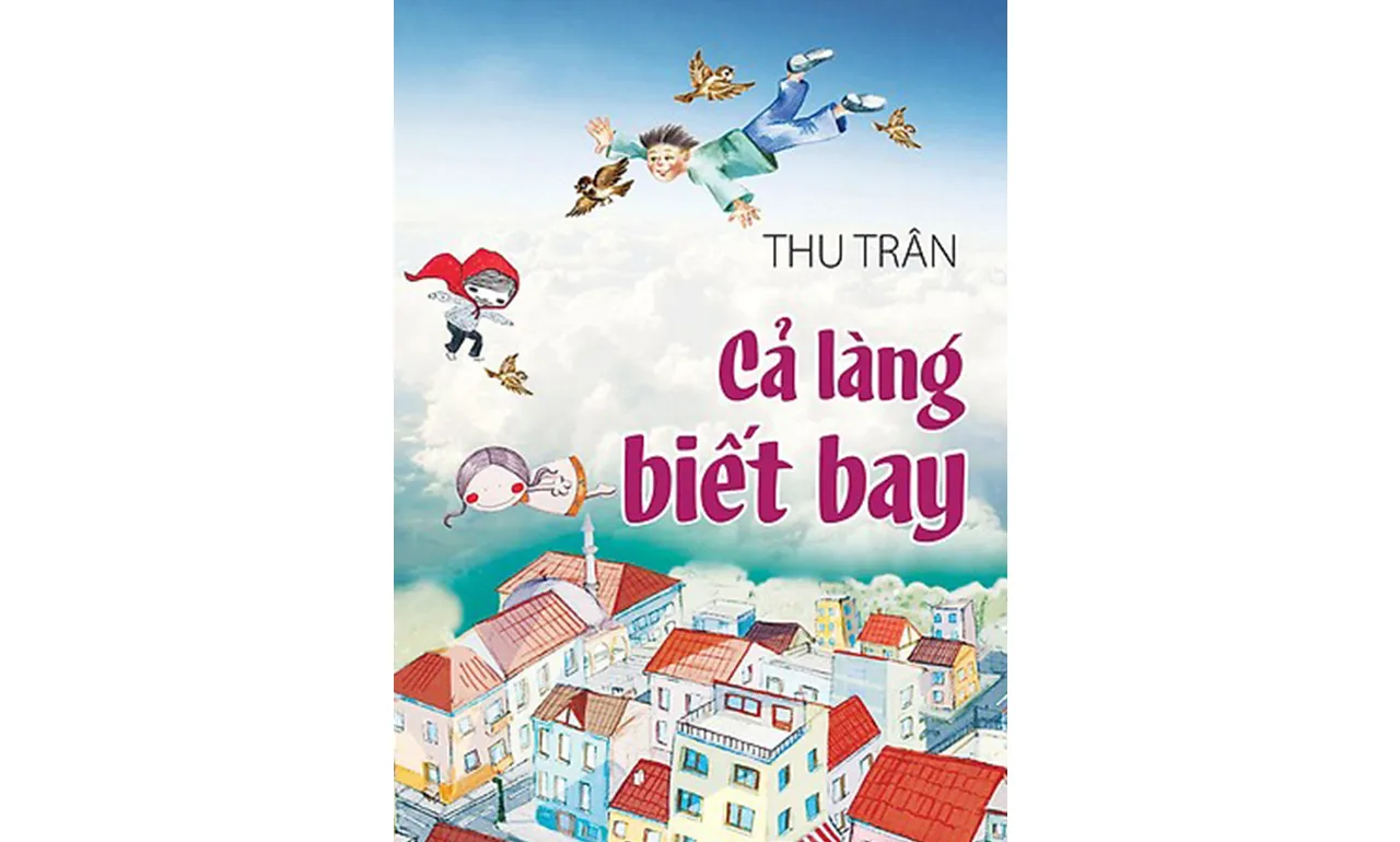 Cả Làng Biết Bay – Thu Trân