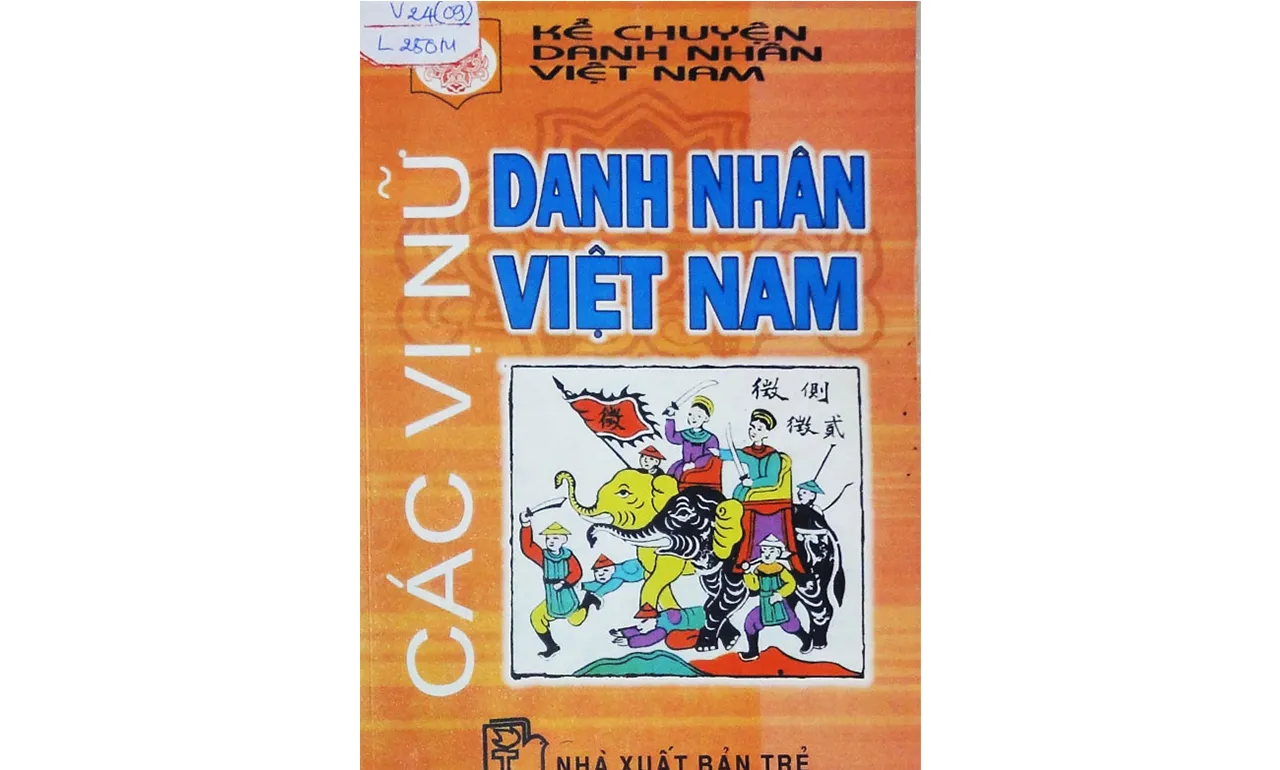 Các Vị Nữ Danh Nhân Việt Nam – Lê Minh Quốc