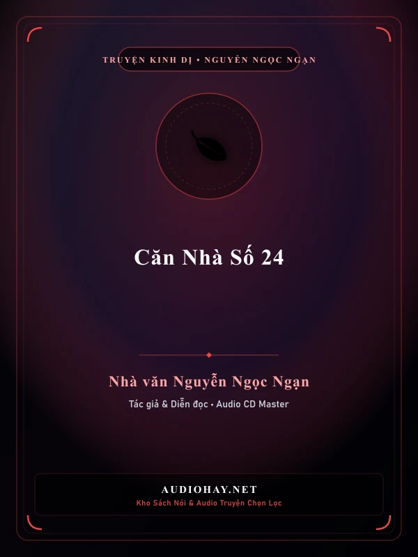 Căn Nhà Số 24