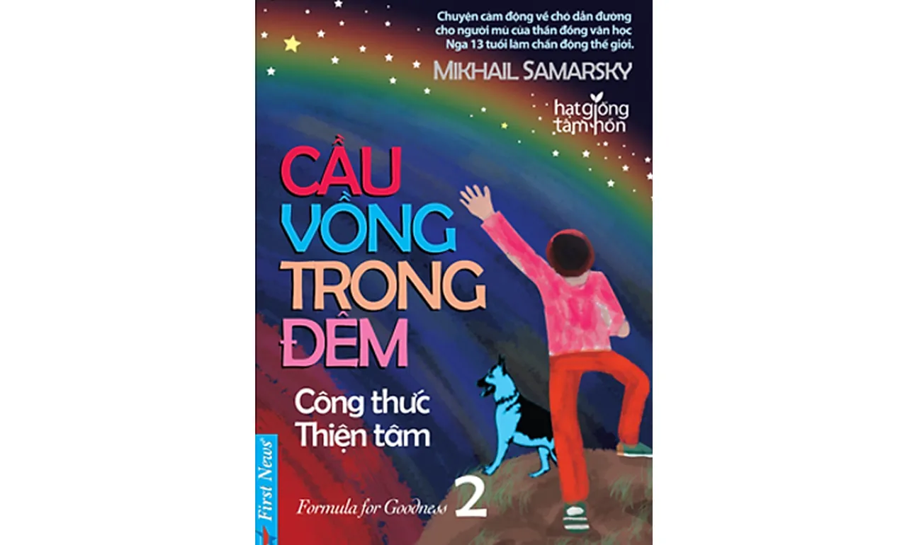 Cầu Vồng Trong Đêm tập 2: Công Thức Thiện Tâm – Mikhail Samarsky