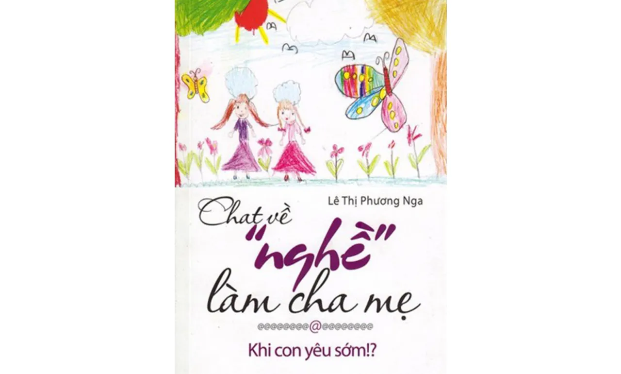 Chat Về Nghề Làm Cha Mẹ – Lê Thị Phương Nga