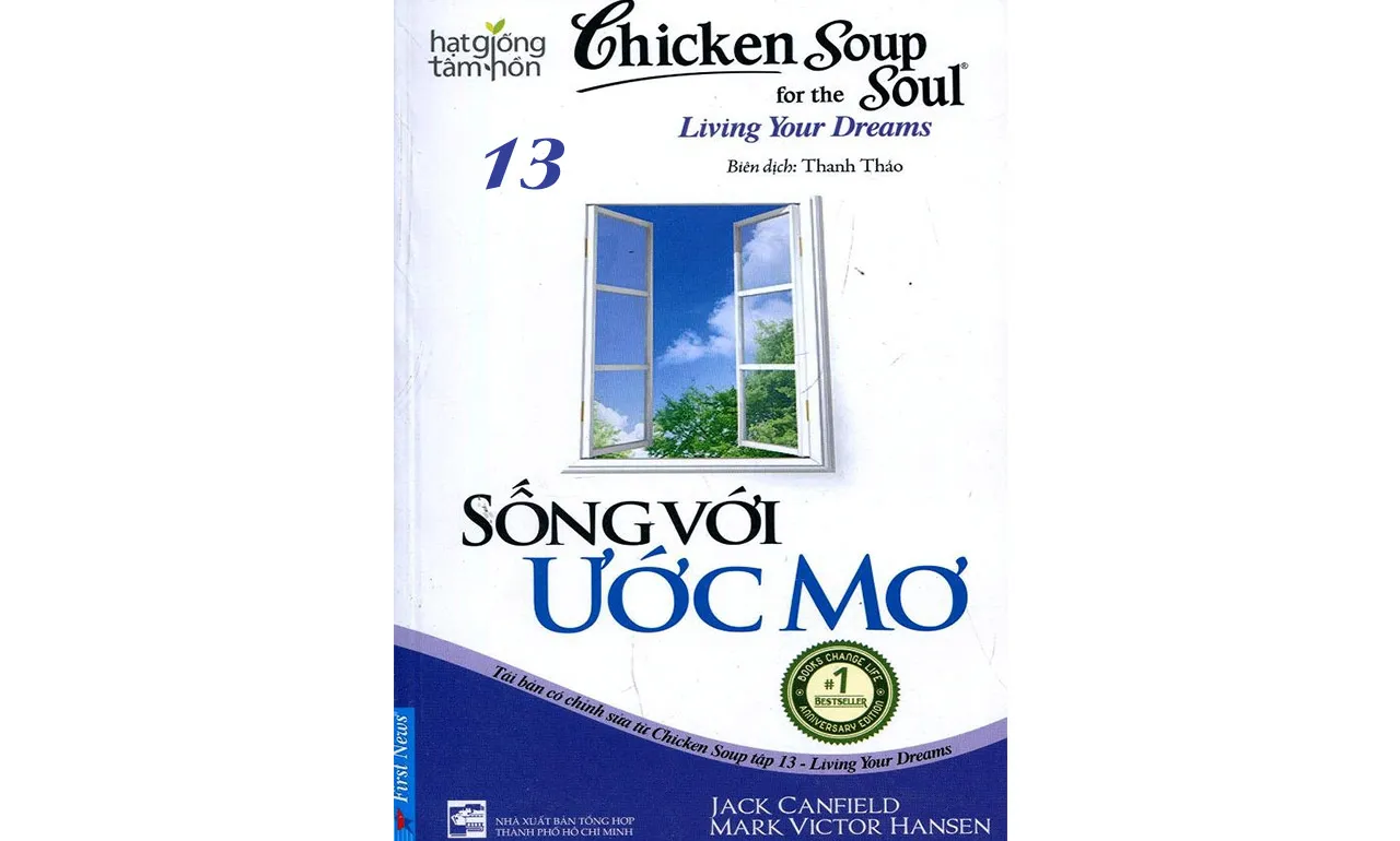 Chicken Soup 13 – Sống Với Ước Mơ – Jack Canfield