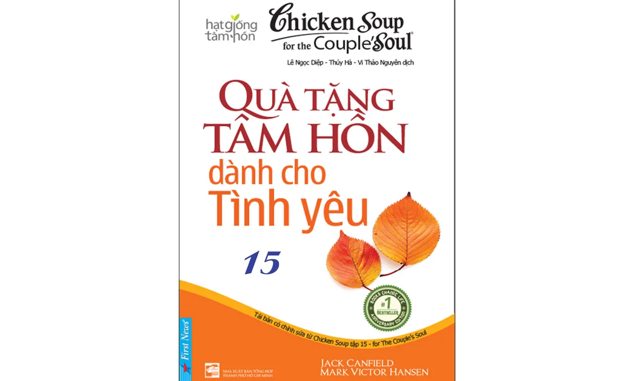 Chicken Soup 15 – Quà Tặng Tâm Hồn Dành Cho Tình Yêu – Jack Canfield