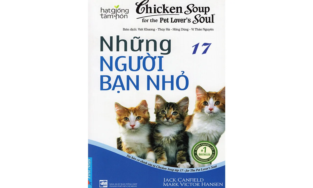 Chicken Soup 17 – Những Người Bạn Nhỏ – Jack Canfield
