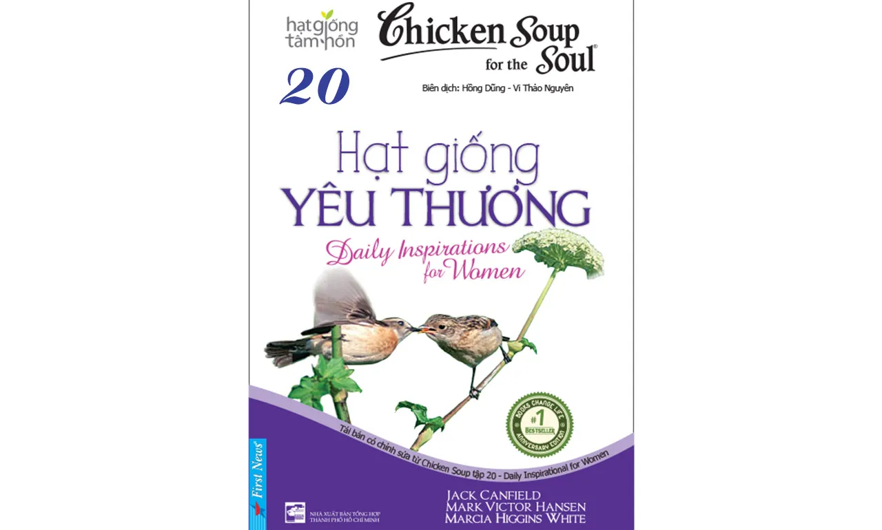 Chicken Soup 20 – Hạt Giống Yêu Thương – Jack Canfield