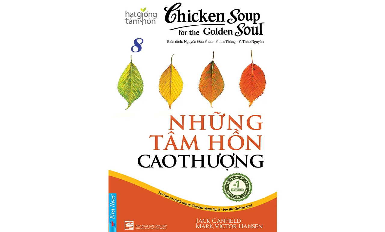 Chicken Soup 8 – Những Tâm Hồn Cao Thượng – Jack Canfield