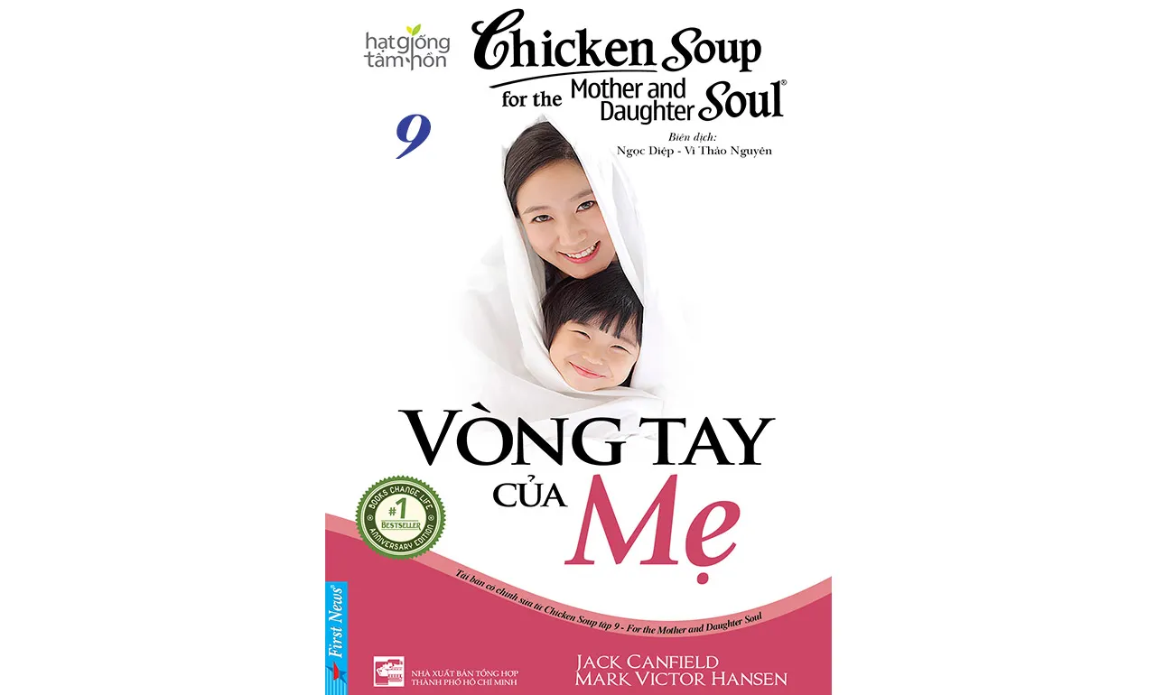 Chicken Soup 9 – Vòng Tay Của Mẹ – Jack Canfield