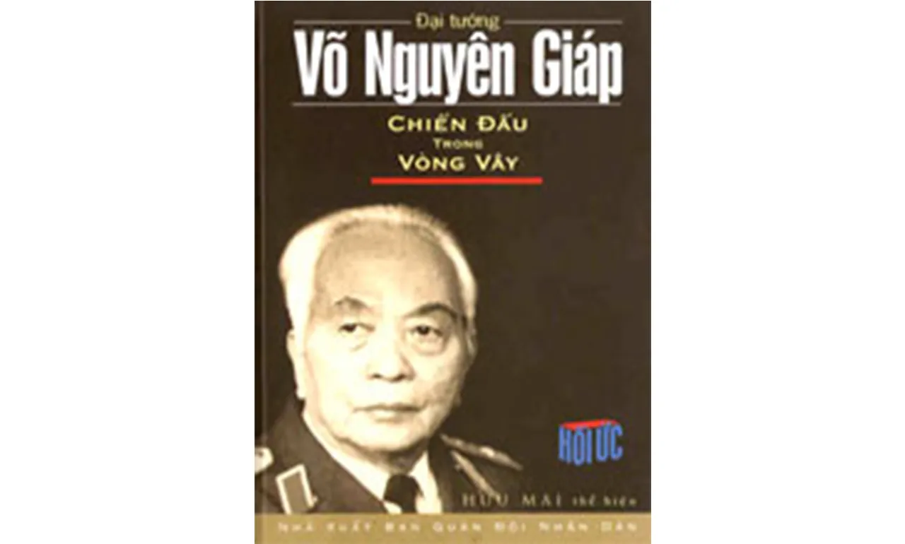Chiến Đấu Trong Vòng Vây – Võ Nguyên Giáp