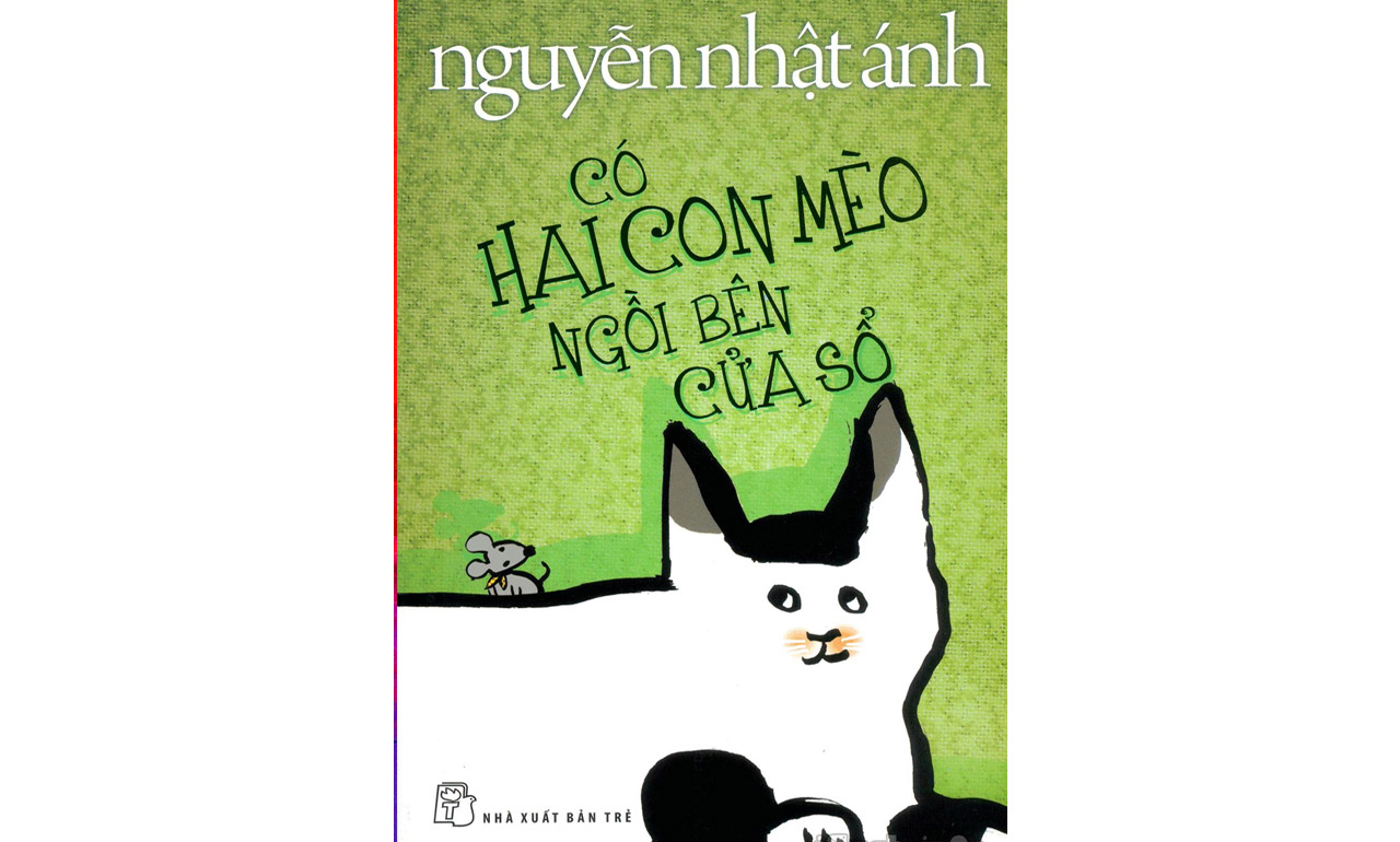 Có 2 Con Mèo Ngồi Bên Cửa Sổ – Nguyễn Nhật Ánh