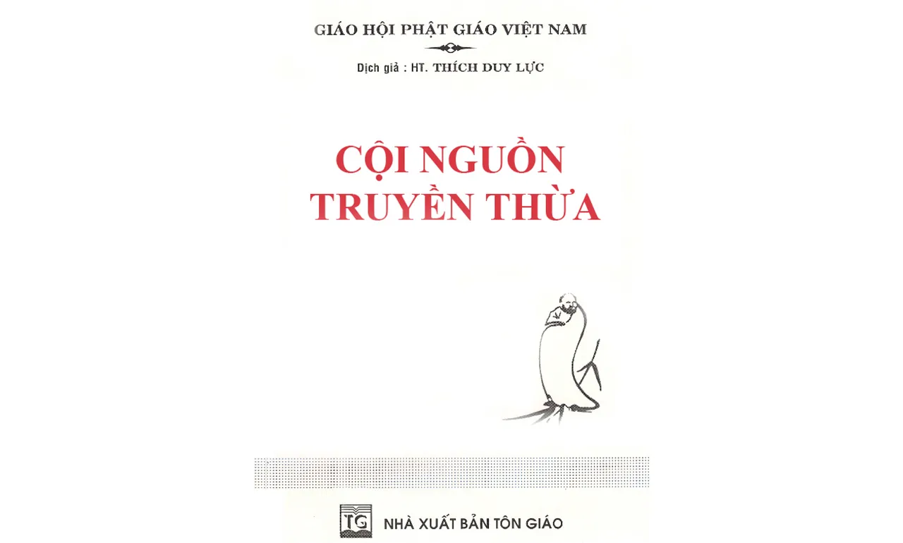 Cội Nguồn Truyền Thừa – HT Thích Duy Lực
