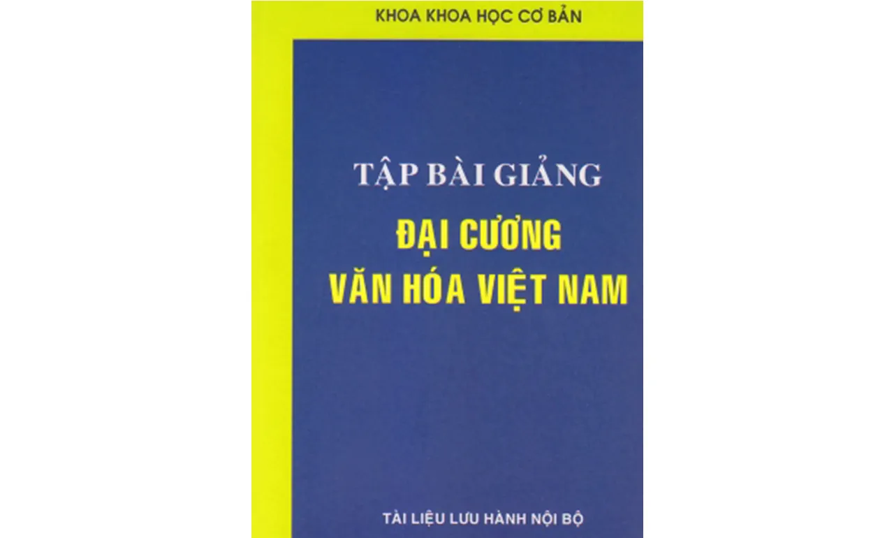 Đại Cương Văn Hóa Việt Nam