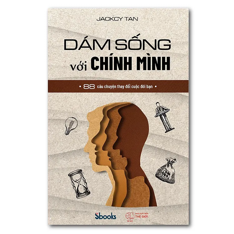 Dám Sống Với Chính Mình