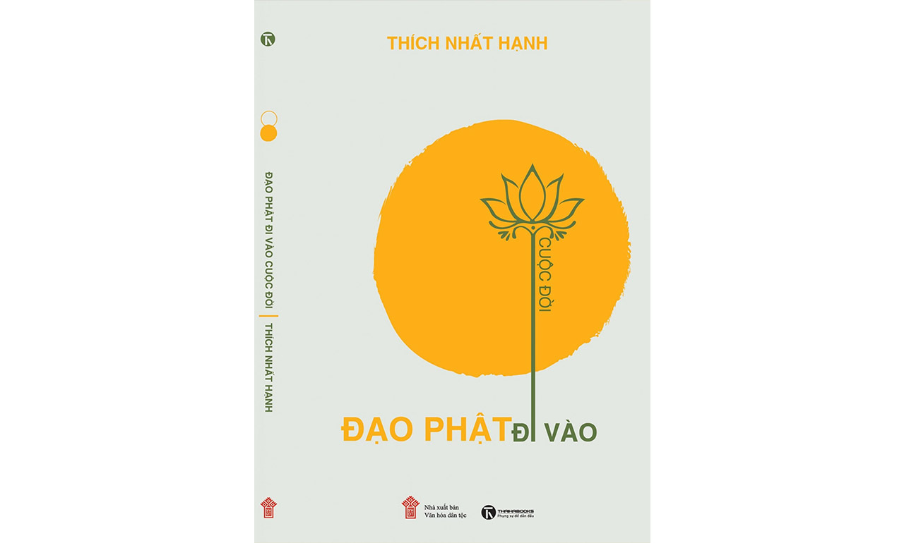 Đạo Phật Đi Vào Cuộc Đời – Thích Nhất Hạnh