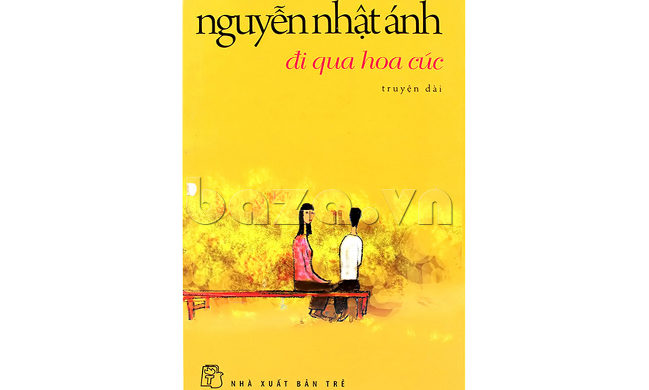 Đi Qua Hoa Cúc – Nguyễn Nhật Ánh