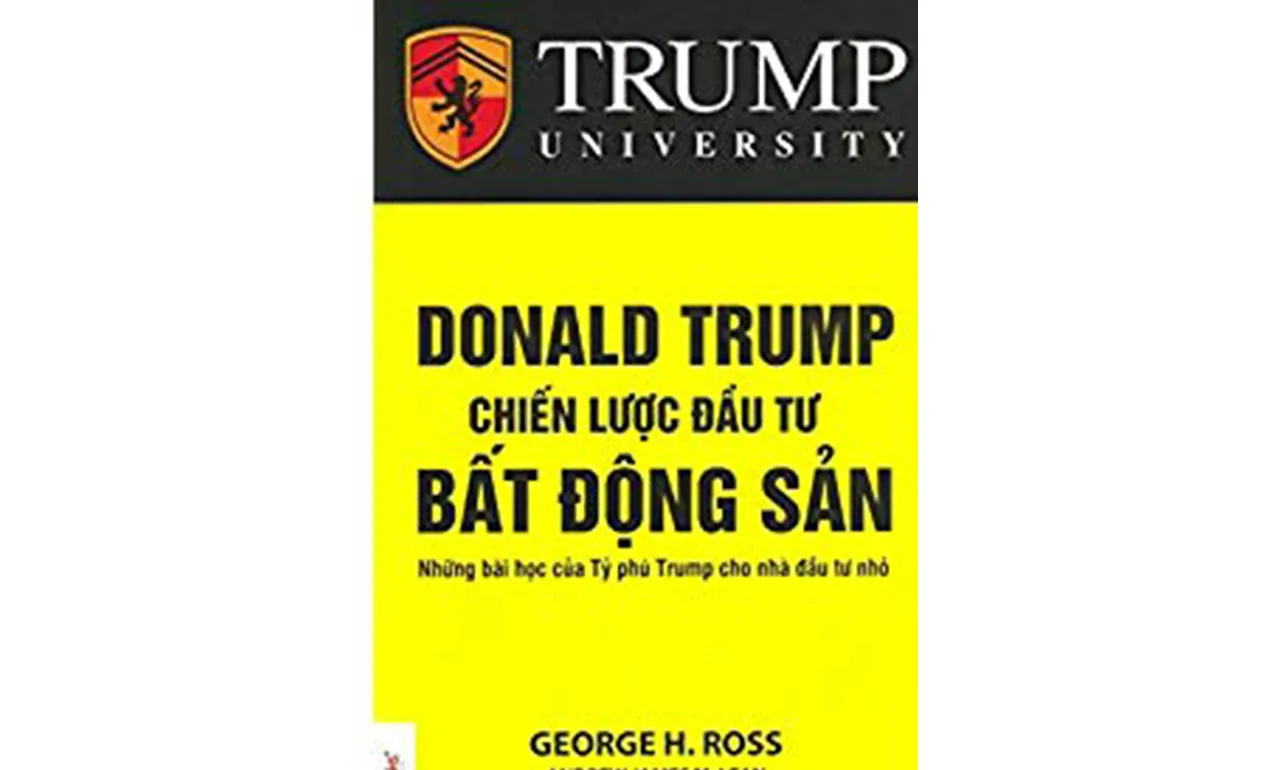 Donald Trump Chiến Lược Đầu Tư Bất Động Sản – George H.Ross