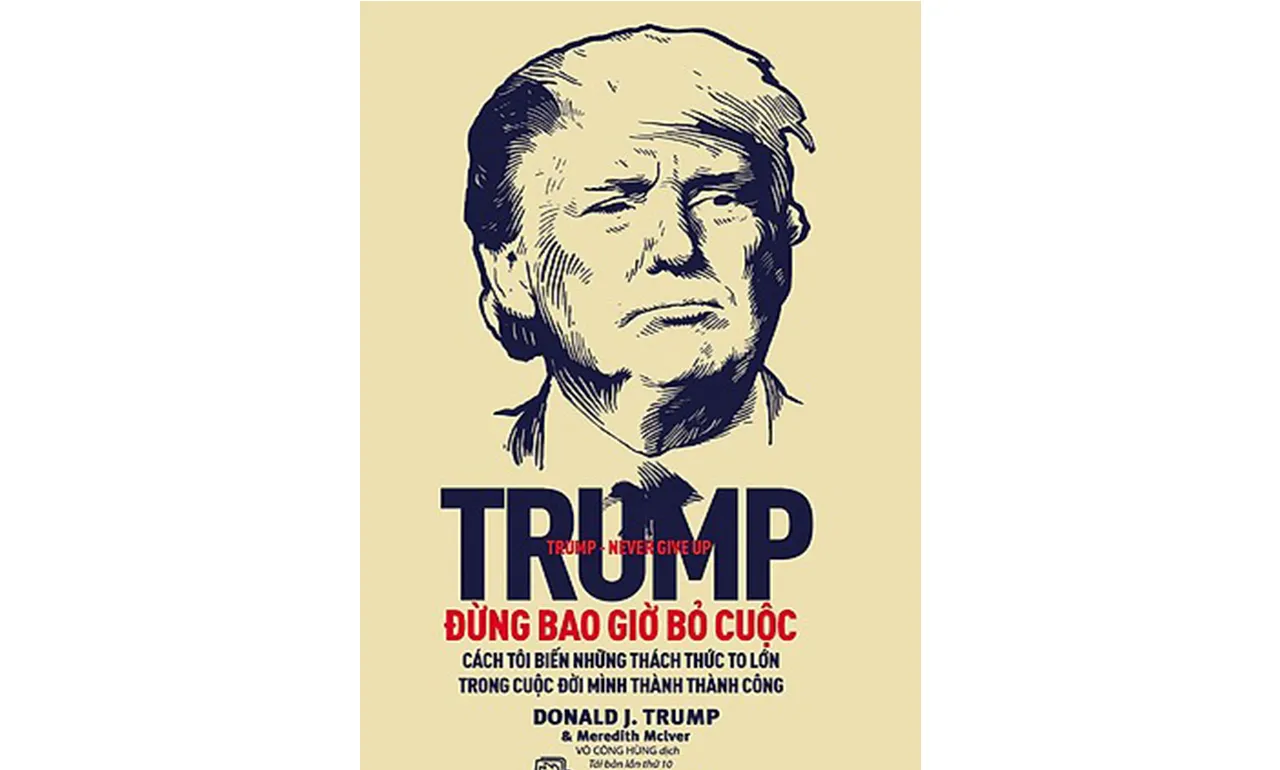 Đừng Bao Giờ Bỏ Cuộc – Donald Trump