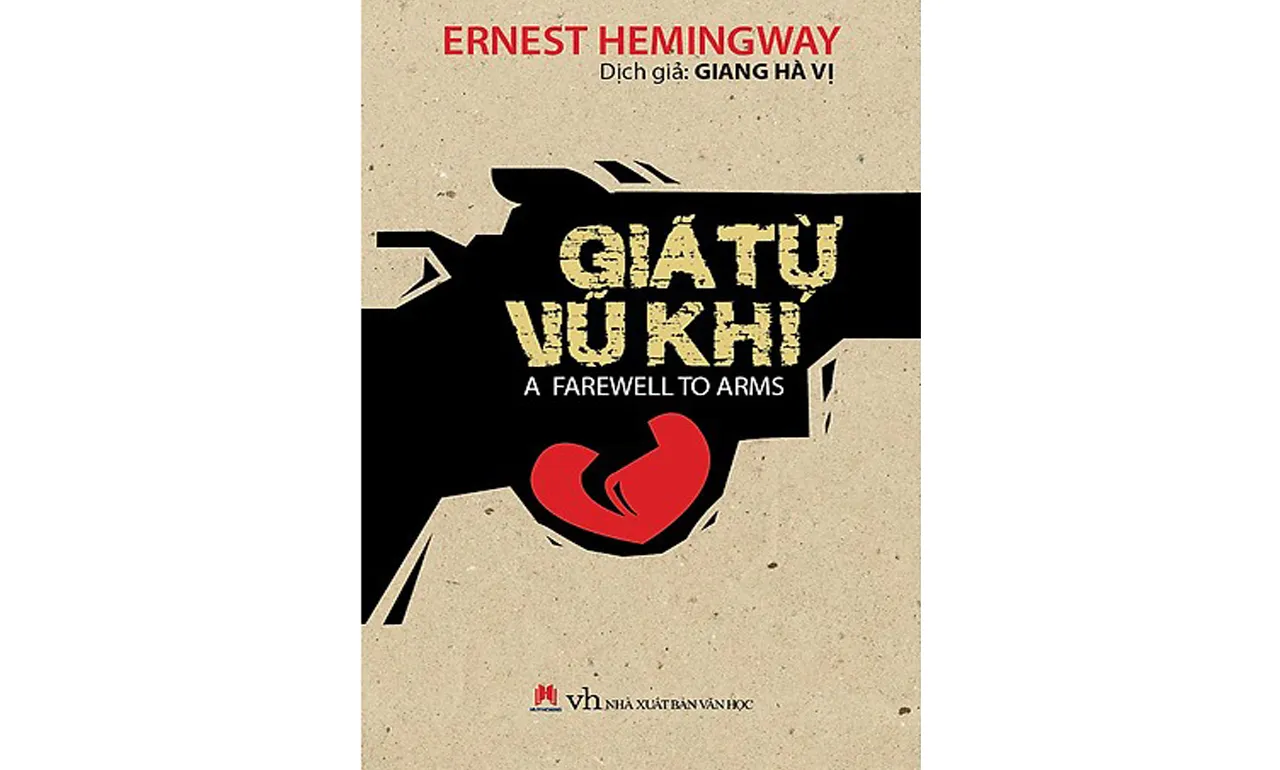 Giã Từ Vũ Khí – Ernest HemingWay