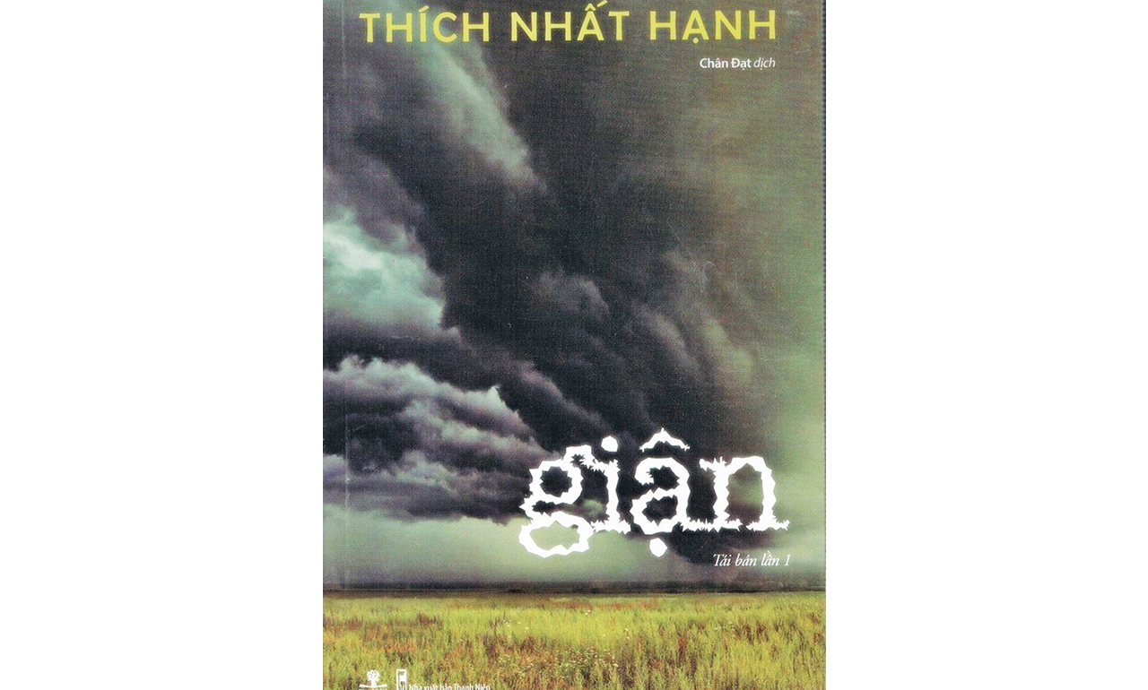 Giận – Thích Nhất Hạnh
