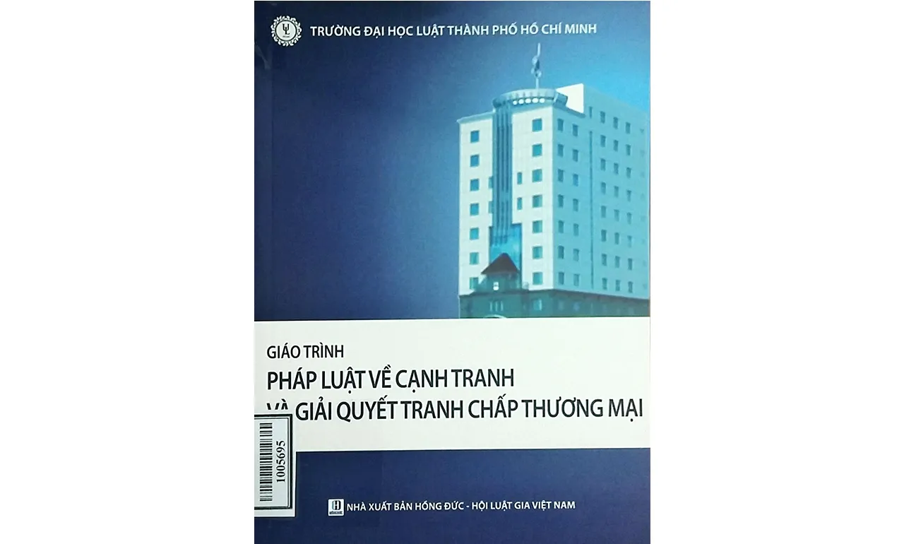 Giáo trình Pháp luật về cạnh tranh và Giải quyết tranh chấp thương mại