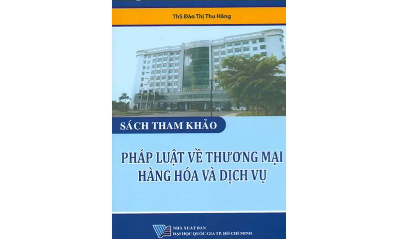 Giáo trình Pháp luật về Thương mại Hàng hóa và Dịch vụ