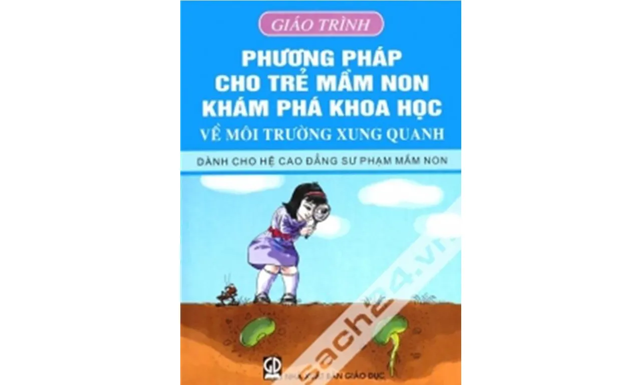 Giáo trình Phương pháp cho trẻ mầm non khám phá khoa học về môi trường xung quanh