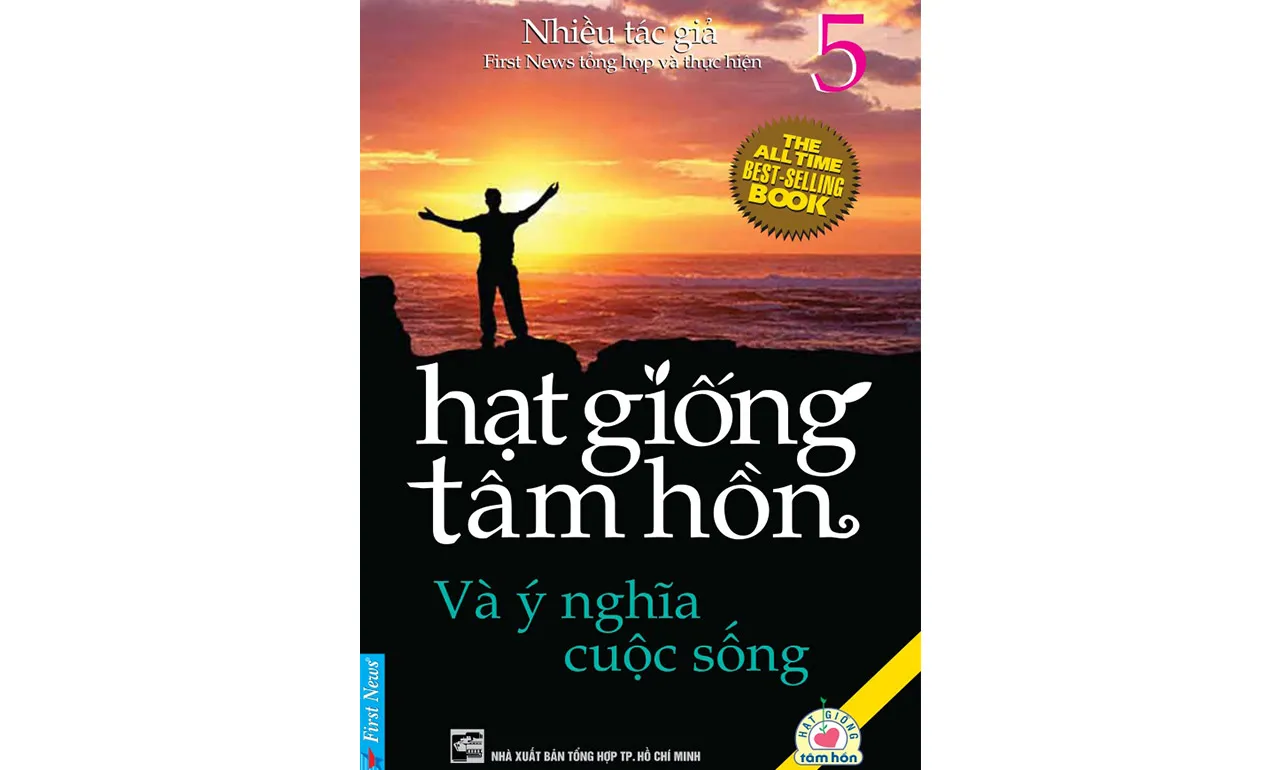 Hạt Giống Tâm Hồn Tập 5 – Ý Nghĩa Cuộc Sống
