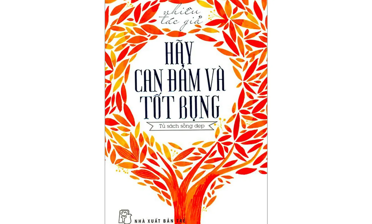 Hãy Can Đảm Và Tốt Bụng
