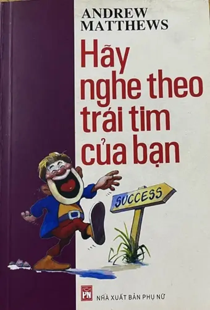 Hãy nghe theo trái tim của bạn