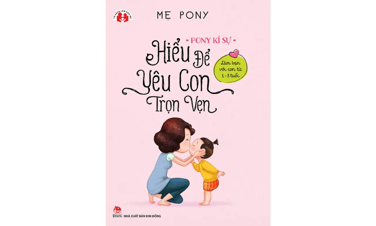 Hiểu Để Yêu Con Trọn Vẹn – Mẹ Pony