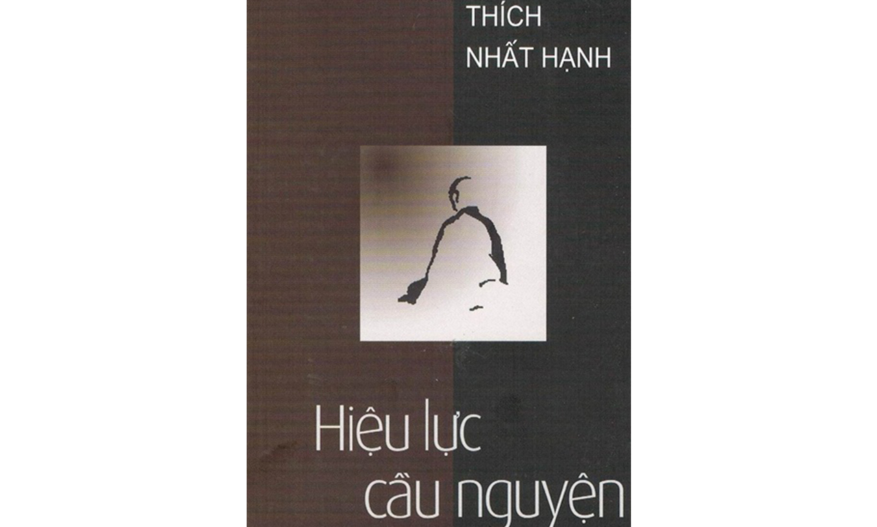 Hiệu Lực Cầu Nguyện – Thích Nhất Hạnh
