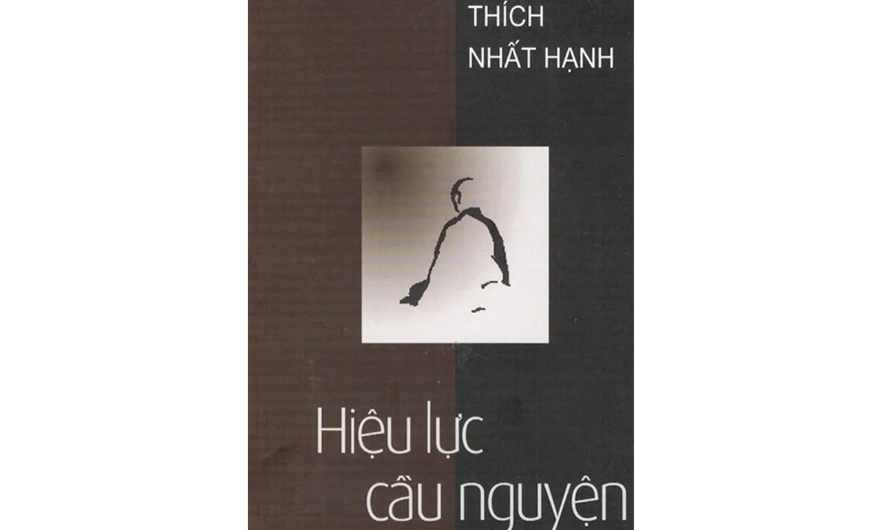 Hiệu Lực Cầu Nguyện – Thích Nhất Hạnh