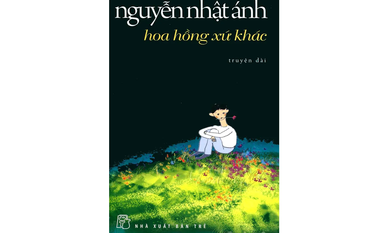 Hoa Hồng Xứ Khác – Nguyễn Nhật Ánh