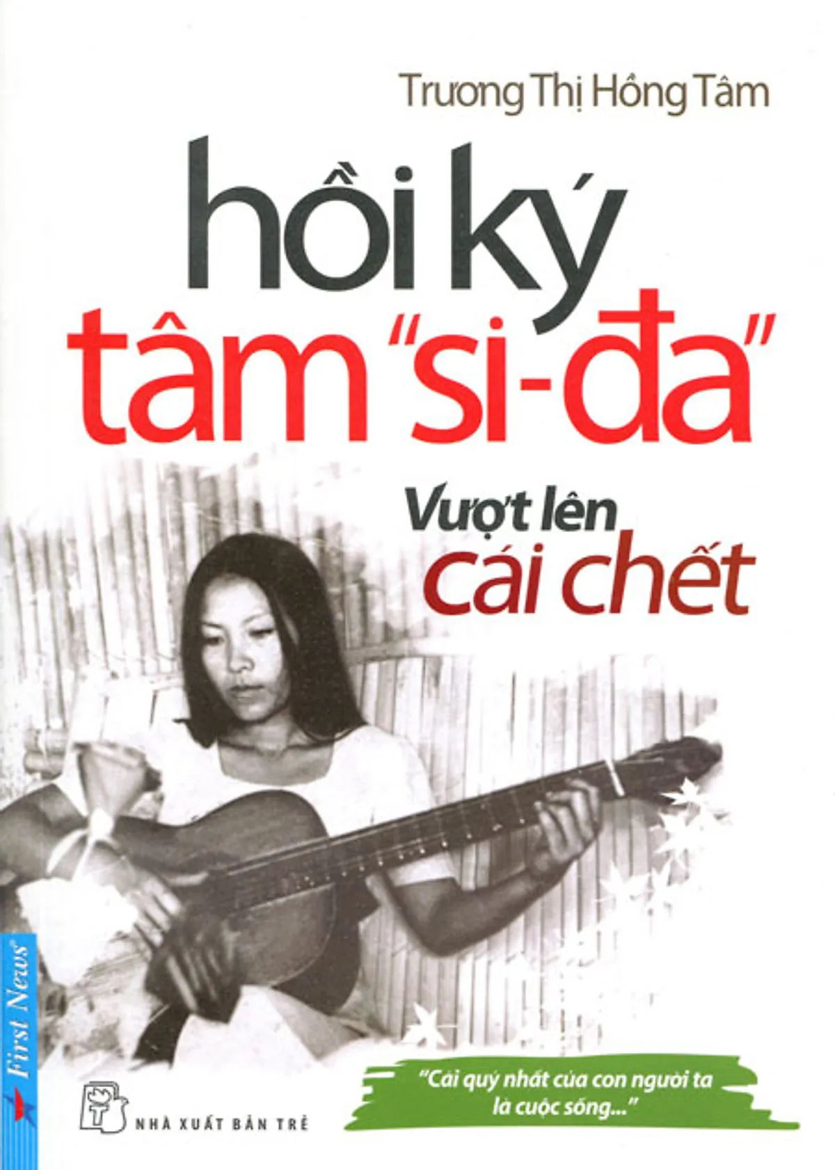 Hồi ký tâm “Si- đa” vượt lên cái chết