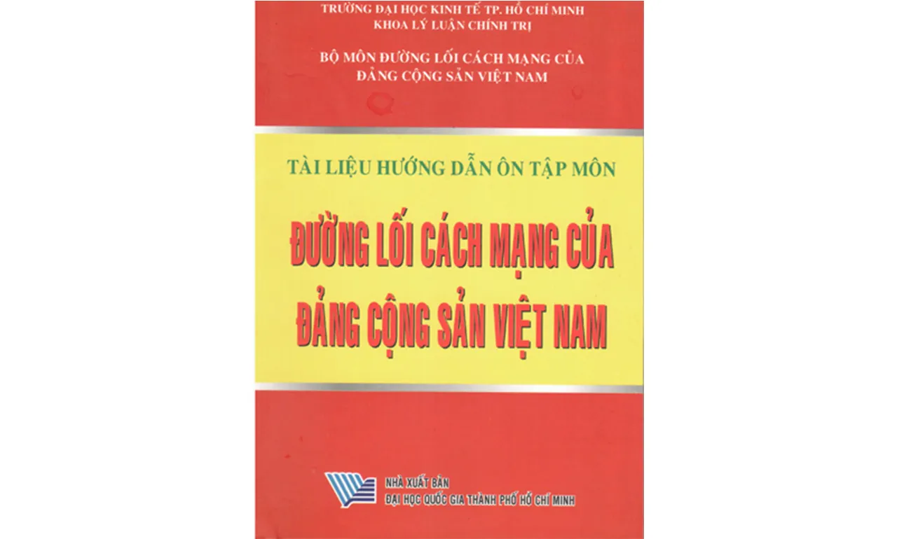 Hướng Dẫn Tự Học Môn Đường Lối Cách Mạng Của Đảng Cộng Sản Việt Nam